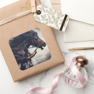 「放せよ」と強力な馬 スクエアシール