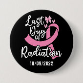 放射線乳癌の最後の日カスタム付 缶バッジ (正面)