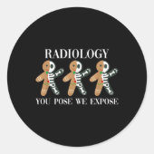 放射線科あなたが私たちはジンジャーパンのスケルトンを公開するポーズ ラウンドシール (正面)