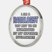 放射線科医のジョーク…優れた知性 メタルオーナメント (左)