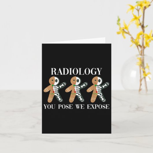 放射線科 あなたがポーズをとる私たちが Gingerbread Skeleton を暴露する カード (黄色い花)