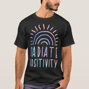 放射陽性やる気を起こさせる引用文レインボー Tシャツ