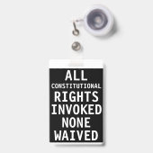 放棄されたすべての憲法上の権利はどれも実施しませんでした バッジ (Front with Retractable)