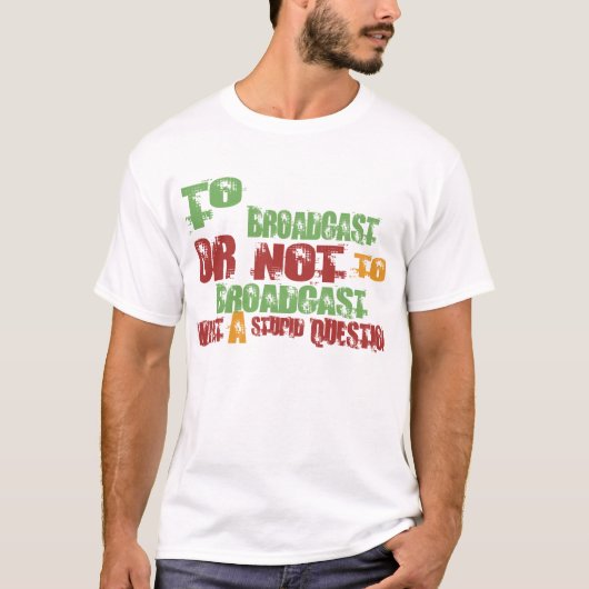放送するため Tシャツ (正面)
