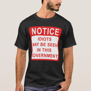 政府のお馬鹿さん、政治関連 Tシャツ