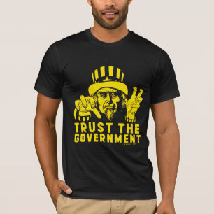 政府のワイシャツを信頼して下さい Tシャツ