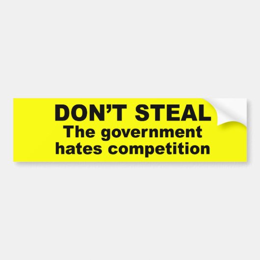 -政府の憎悪の競争を盗まないで下さい バンパーステッカー (正面)