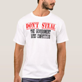 -政府の憎悪の競争を盗まないで下さい Tシャツ