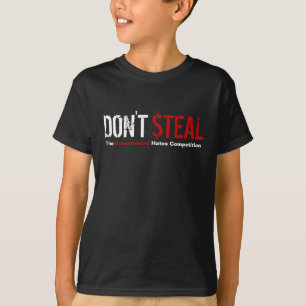 -政府の憎悪の競争を盗まないで下さい Tシャツ