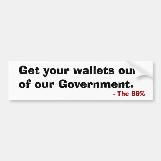 政府のBumperから財布を取り出す バンパーステッカー (正面)