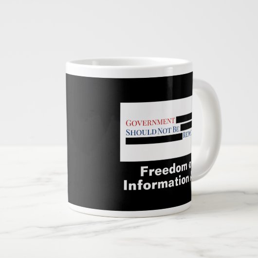 政府はFOIAを是正すべきではない ジャンボコーヒーマグカップ (正面右)