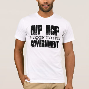 政府より大きいヒップホップ Tシャツ