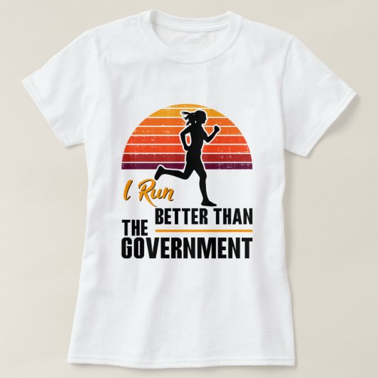 政府より走るのが得意です 面白いランナー Tシャツ (デザイン正面)