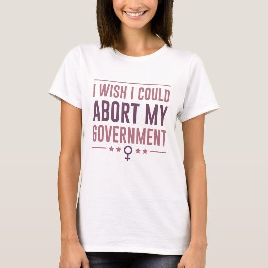 政府を中絶したい Tシャツ (正面)