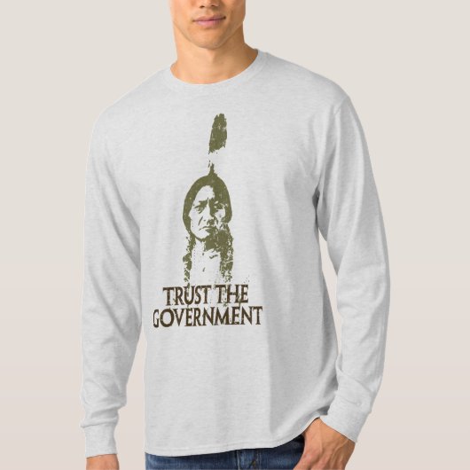 政府を信頼して下さい Tシャツ (正面)