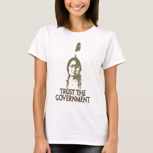 政府を信頼して下さい Tシャツ (正面)