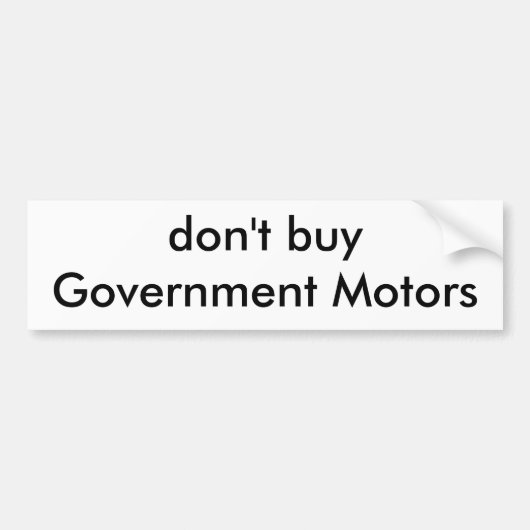 政府モーターを買わないで下さい バンパーステッカー (正面)