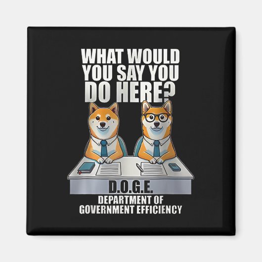 政府効率局D.o.例えばDoge マグネット (正面)