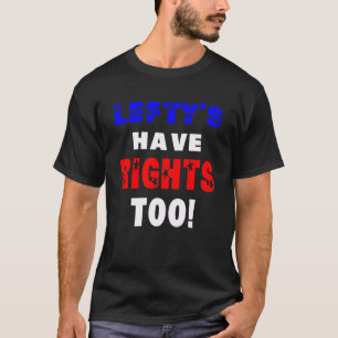 政治おもしろい的な左翼にも権利があ自由主義のる Tシャツ