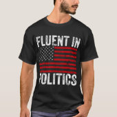 政治に堪能だ Tシャツ (正面)