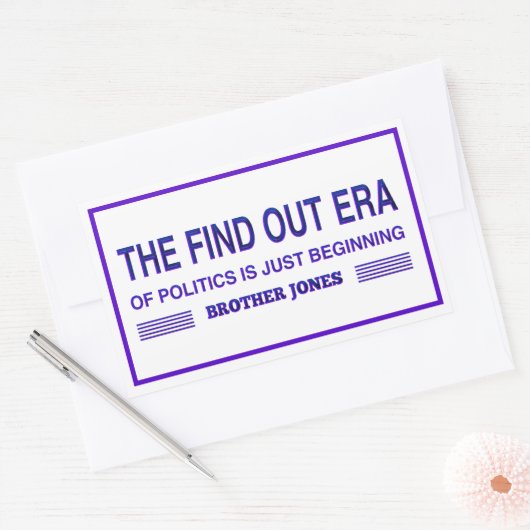 政治の時代を探し出すのは始まったばかりだ 長方形シール (封筒)