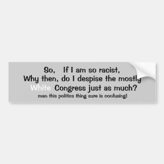 政治は本当に複雑です バンパーステッカー