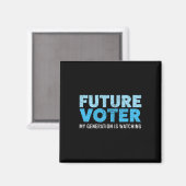 政治やTに抵抗する将来の有権者子供へシャツ マグネット (正面/裏面)