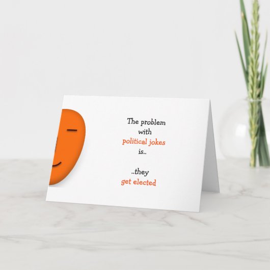 政治冗談は選ばれたおもしろいな政治のユーモアを得ます カード (正面)