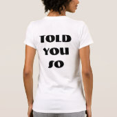 政治女性のTシャツのユーモアのおもしろいな実行主義 Tシャツ (裏面)