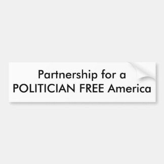 政治家のためのパートナーシップはアメリカを放します バンパーステッカー