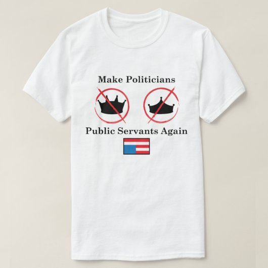 政治家の使用人を白人の経歴にする Tシャツ (デザイン正面)