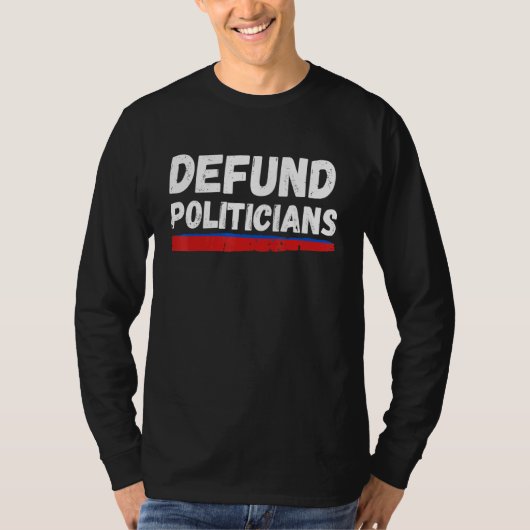 政治家の資金を奪う1 Tシャツ (正面)