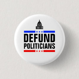 政治家の資金を奪う 缶バッジ