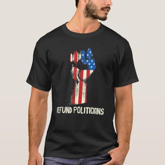 政治家アンチ政府の資金を奪う Tシャツ (正面)