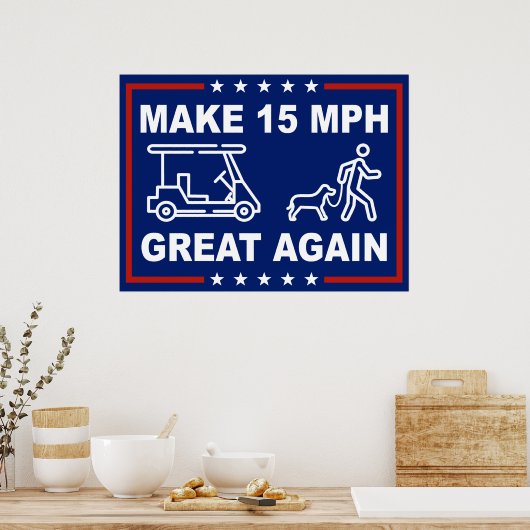 政治的おもしろいヤードサインピーチツリーシティゴルフカート ポスター (キッチン)