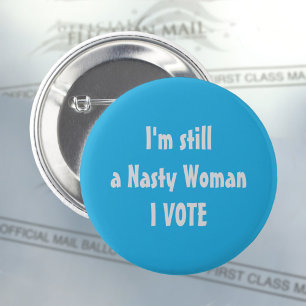 政治的には私はまだ選扱いにくぶ女性だ 缶バッジ