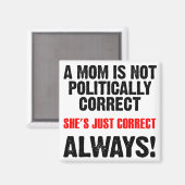 政治的に正しい母は常に正しい磁おもしろい石 マグネット (正面/裏面)