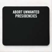政治的抵抗アート – 不要な大統領を中止 マウスパッド (正面)