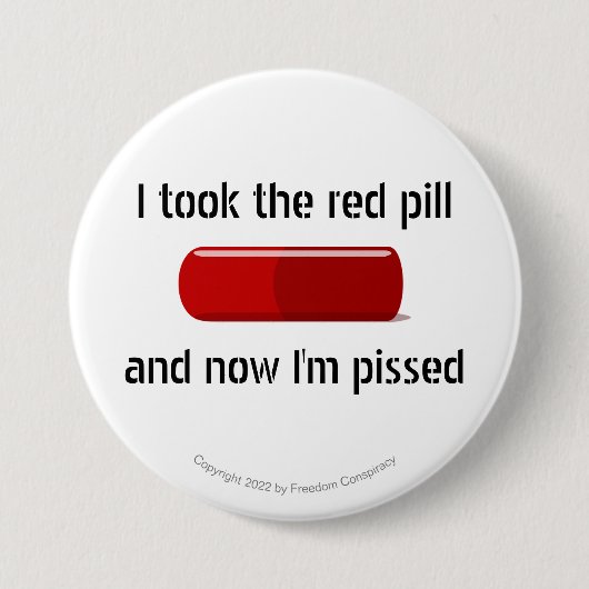 政治的抵抗私はレッドピルを取ったおもしろい 缶バッジ (正面)