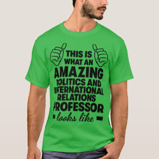 政治・国際関係教授1 Tシャツ