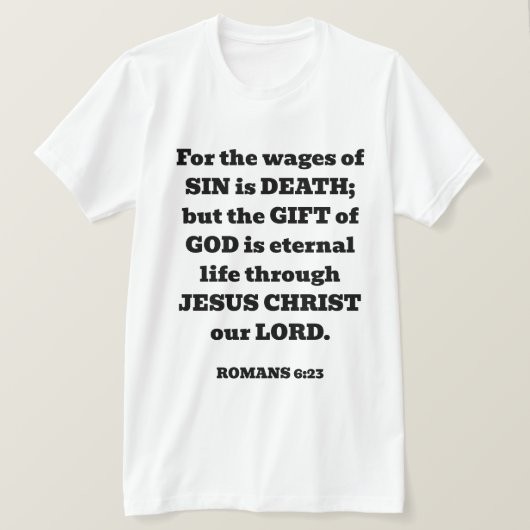 救い神の無料ギフトRomans Bible Verse White Tシャツ (デザイン正面)