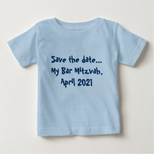 救って下さい日付を… 私のバー（ユダヤ教の）バル・ミツバー、2021年4月 ベビーTシャツ