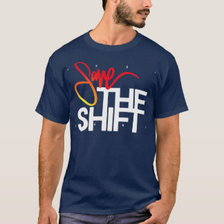 救シフト Tシャツ