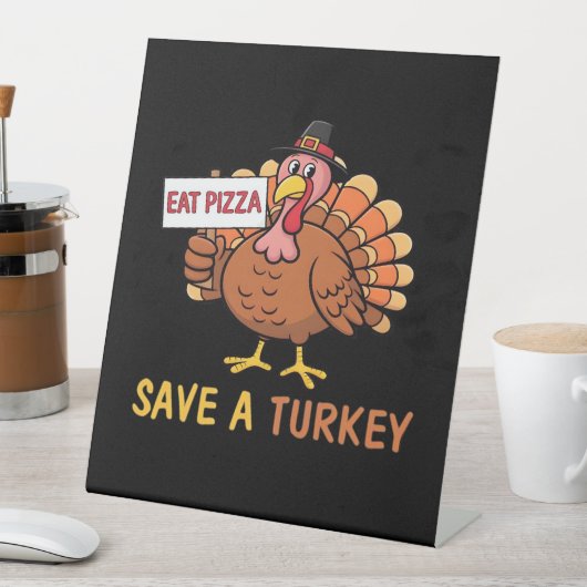 救トルコのピザッザ感謝祭おもしろいの 台座サイン (インサイチュ)