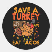 救トルコ食べタコスのメキシコのおもしろい感謝祭フー ラウンドシール (正面)