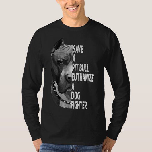 救ピットブルは犬の戦闘愛好家を安楽死おもしろいさせる Tシャツ (正面)