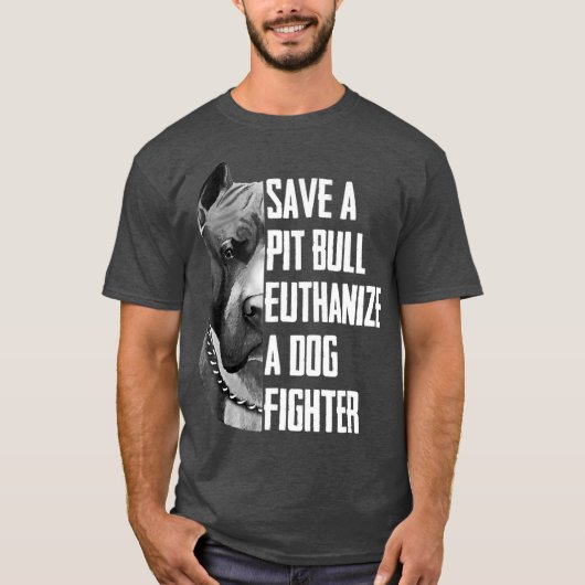 救ピットブルは犬の戦闘機Tシャツを安楽死にする Tシャツ (正面)