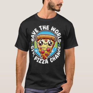 救世界のピザチャンス Tシャツ