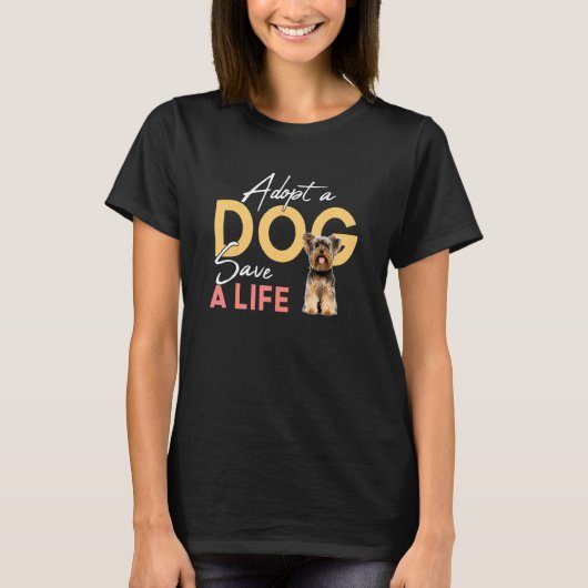 救命ヨーク救シャー・テリアを犬に引き取る Tシャツ (正面)