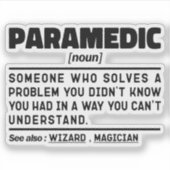 救急医療隊員名詞準従業員ユーモア引用文 シール (正面)
